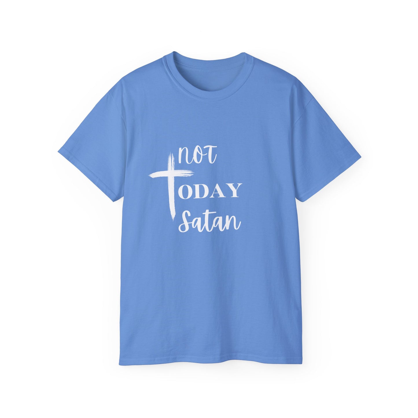 Not Today Satan T-shirt