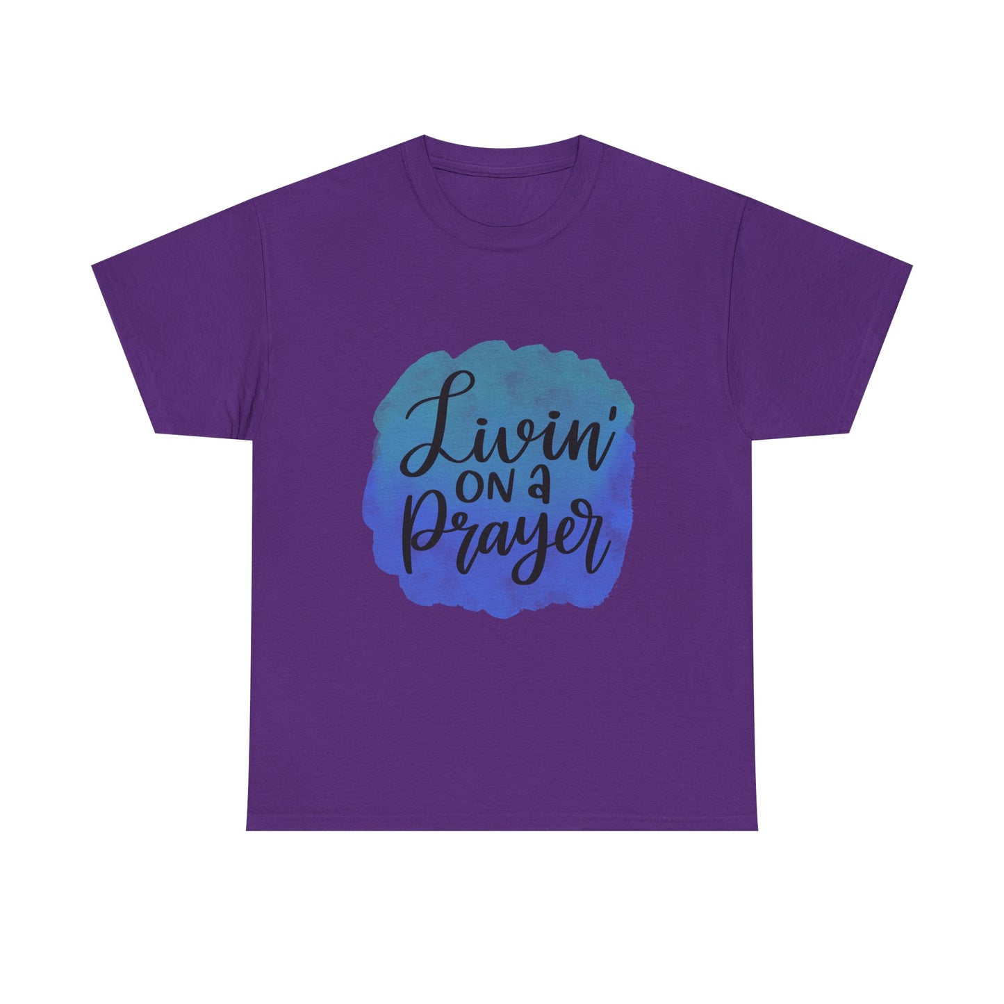 Livin’ on a Prayer – Faith Over Fear Tee