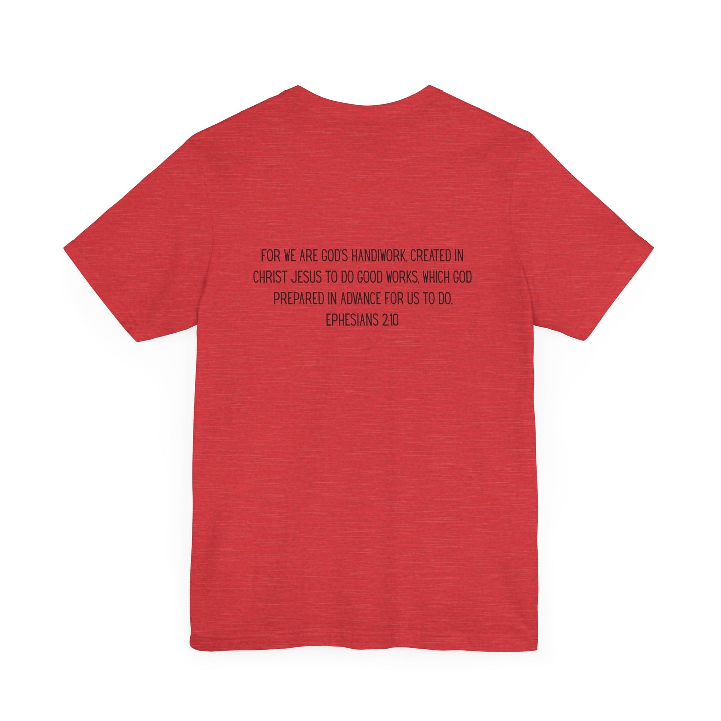 Made for More – Ephesians 2:10 Short Sleeve Tee | Christian Faith Shirt