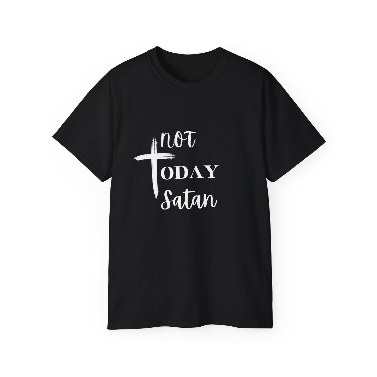 Not Today Satan T-shirt